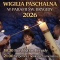 WIGILIA PASCHALNA W PARAFII ŚW. BRYGIDY