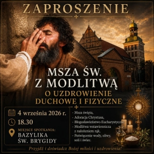 MSZA ŚW. Z MODLITWĄ O UZDROWIENIE DUCHOWE I FIZYCZNE